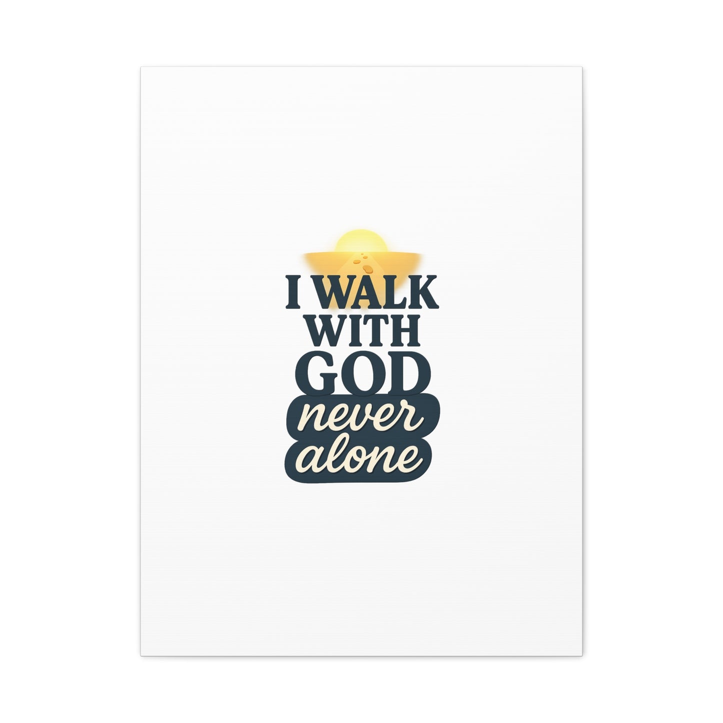 I Walk With God – Matte Canvas Wall Art