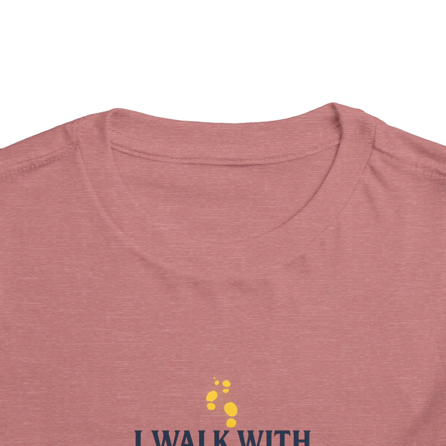 Toddler T-shirt — I Walk With God Never Alone
