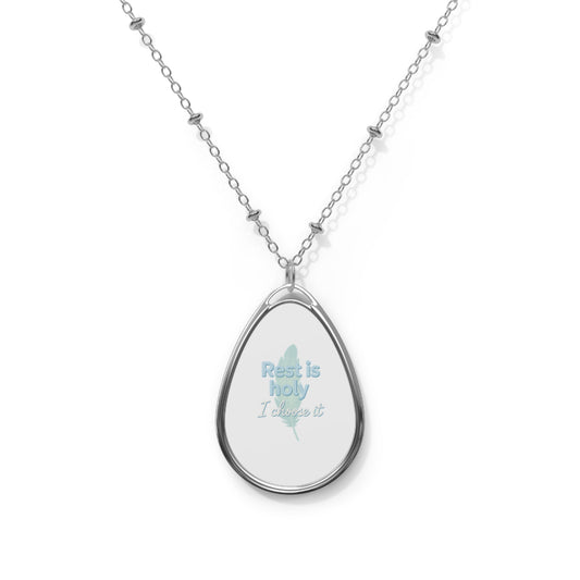 Rest is Holy Oval Inspirational Necklace
