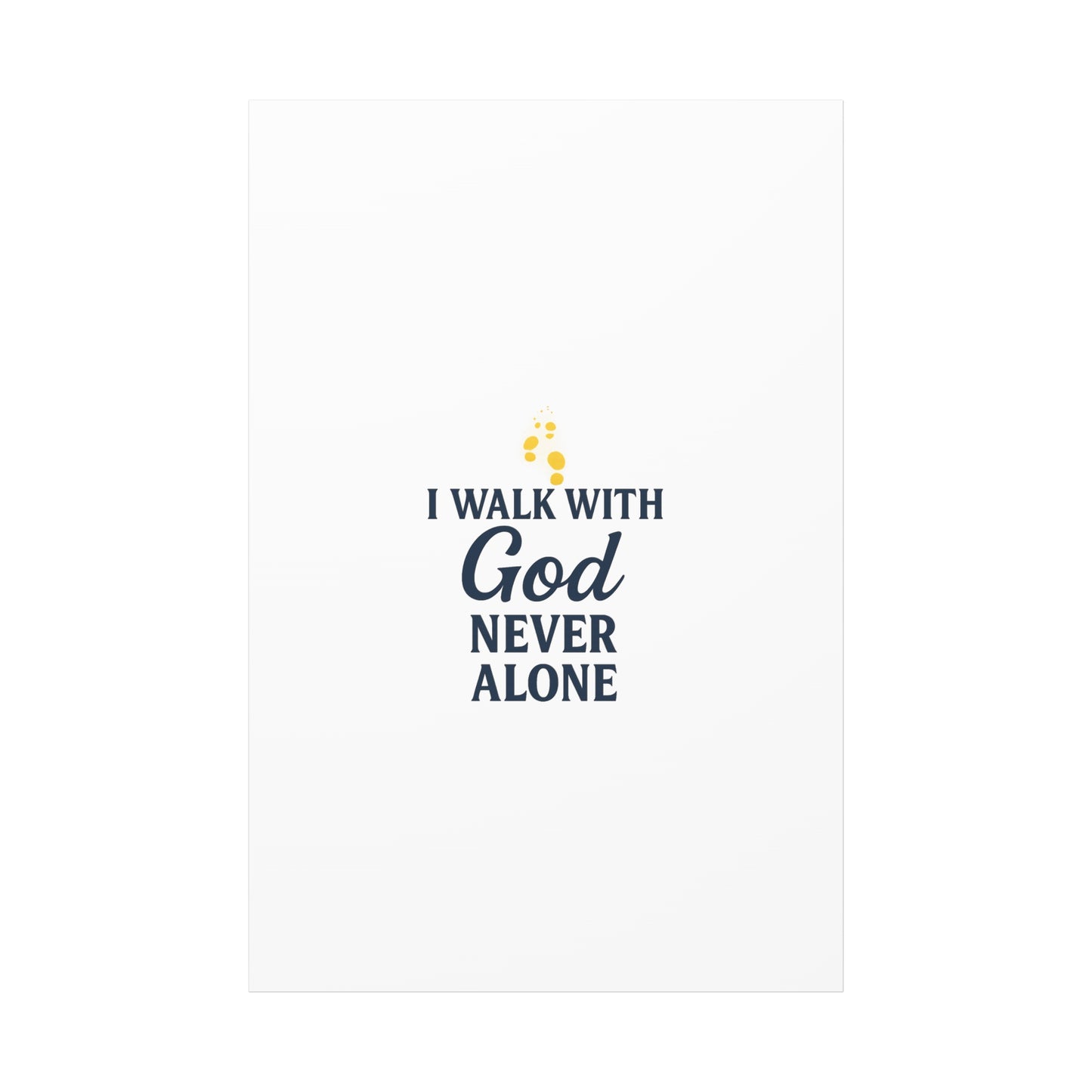 I Walk With God – Matte Canvas Wall Art