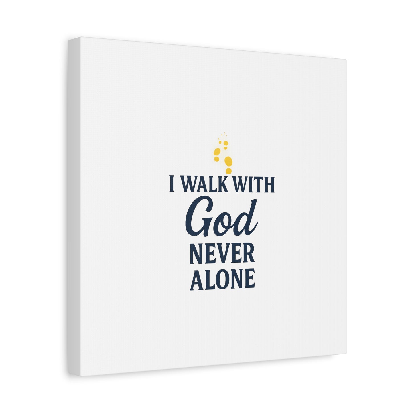 I Walk With God – Matte Canvas Wall Art