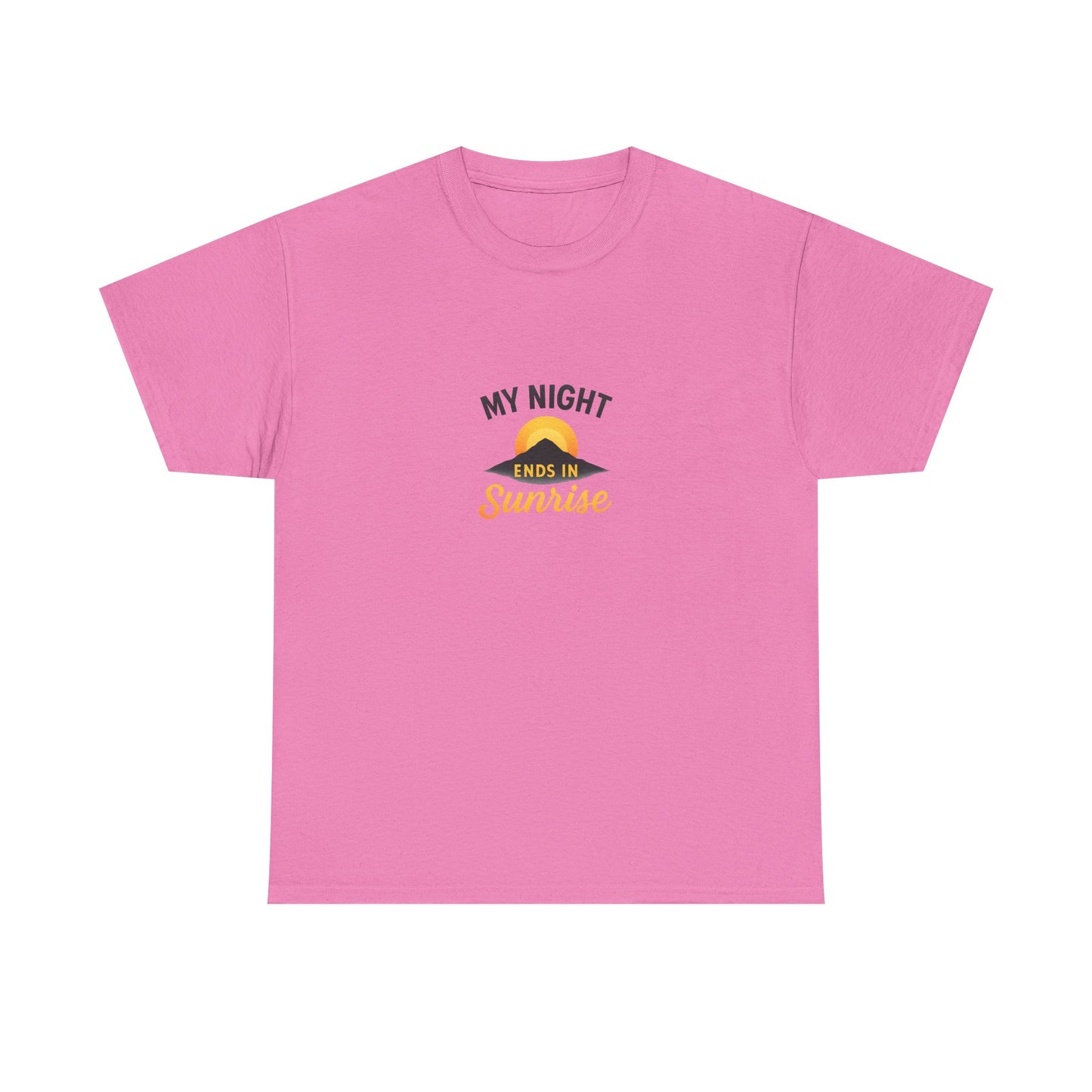 Sunrise Quote T-Shirt | Unisex Heavy Cotton Tee, Motivational Shirt, Gift for Night Owls, Everyday Wear, Chill Vibes