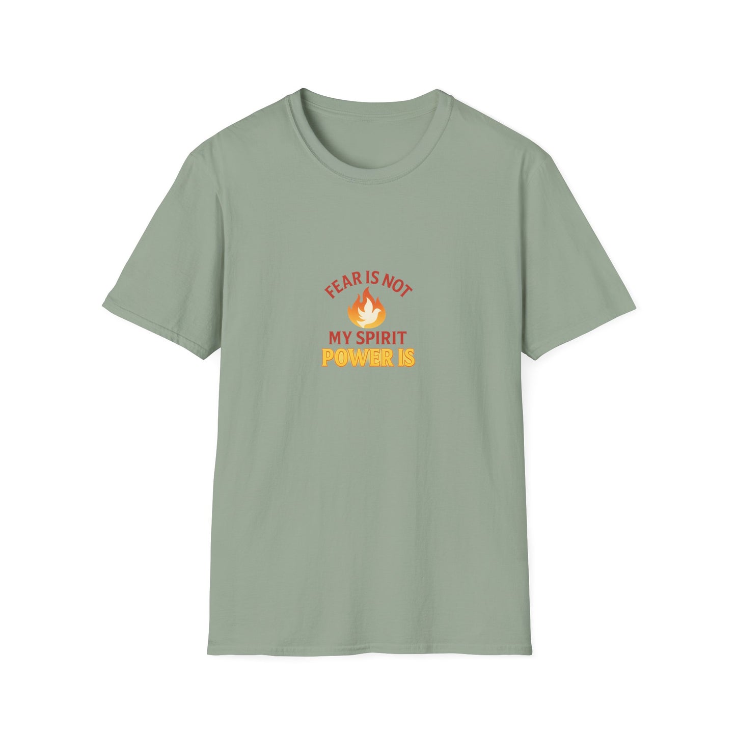 Fear Is Not My Strength, Power Is – Empowering Unisex Softstyle T-Shirt
