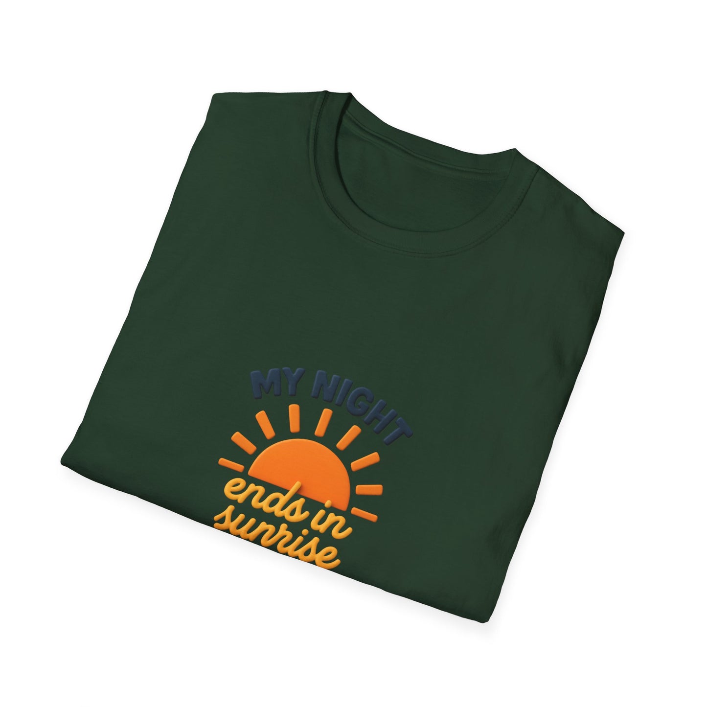 My Night Ends in Sunrise T-Shirt – Inspirational Unisex Softstyle® Tee for Hope, Comfort & Everyday Wear