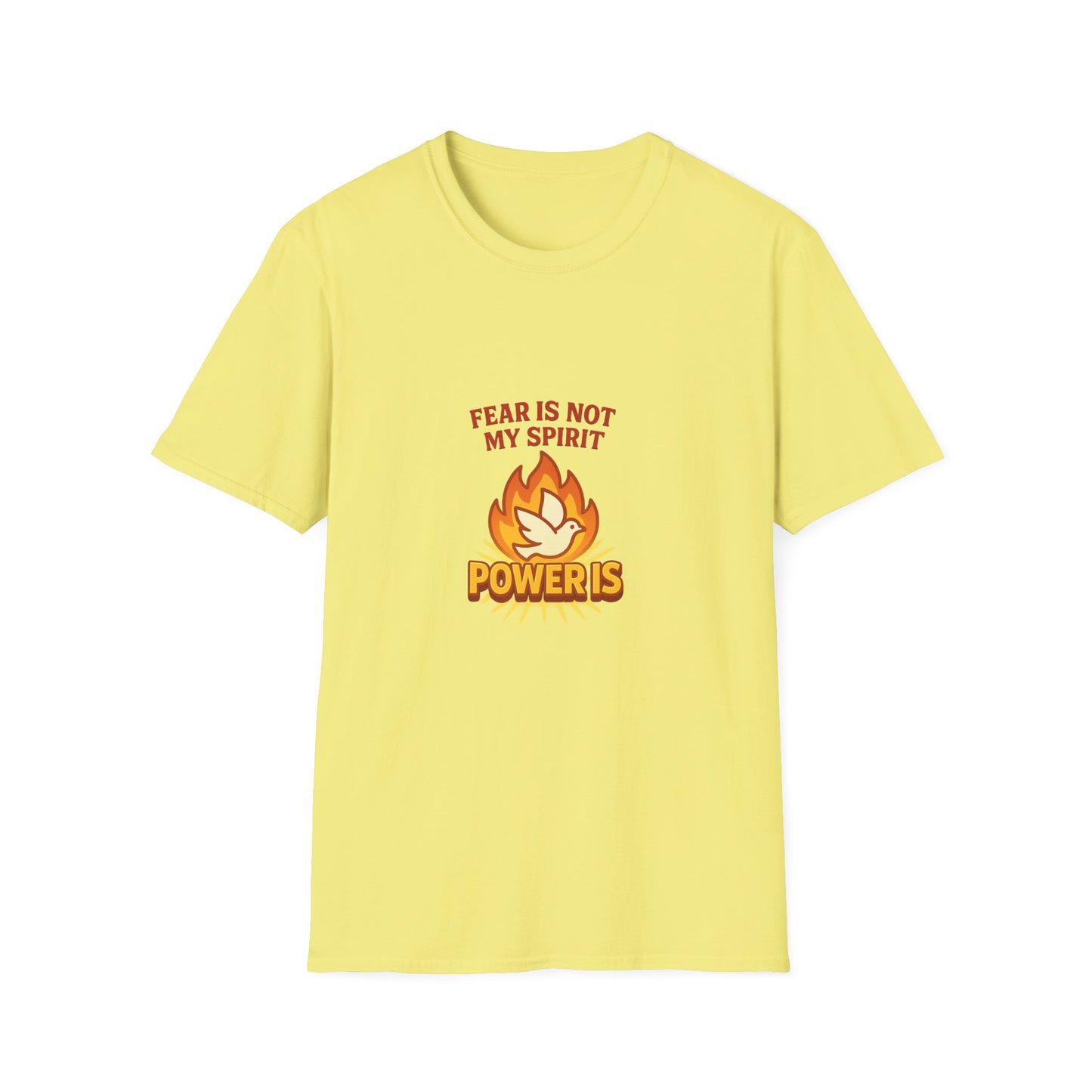 Fear Is Not My Spirit T-Shirt – Empowering Unisex Softstyle Tee for Strength & Positive Living