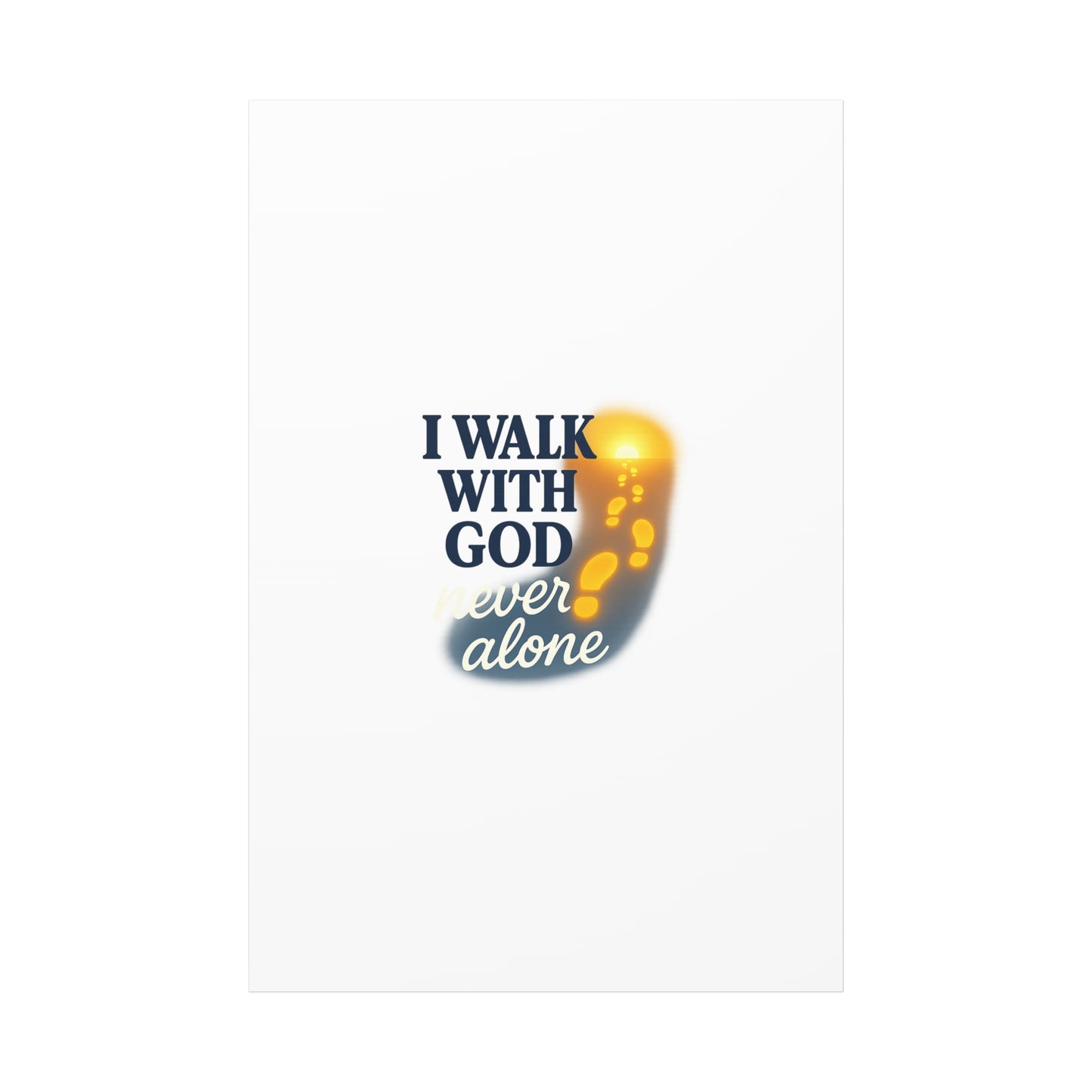 I Walk With God – Matte Canvas Wall Art