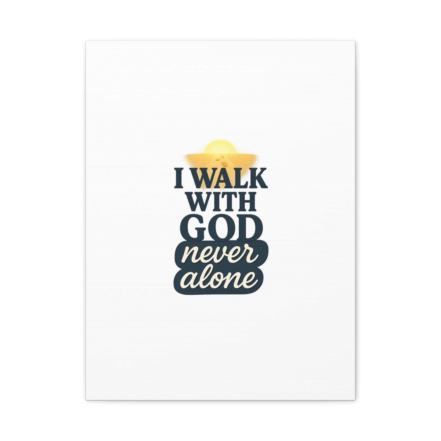 I Walk With God – Matte Canvas Wall Art