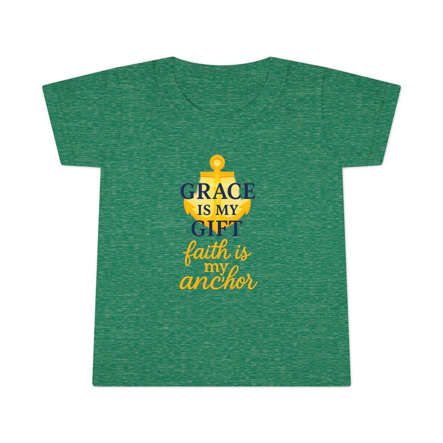Toddler T-Shirt — "Grace Is My Gift, Faith Is My Anchor" Anchor Graphic