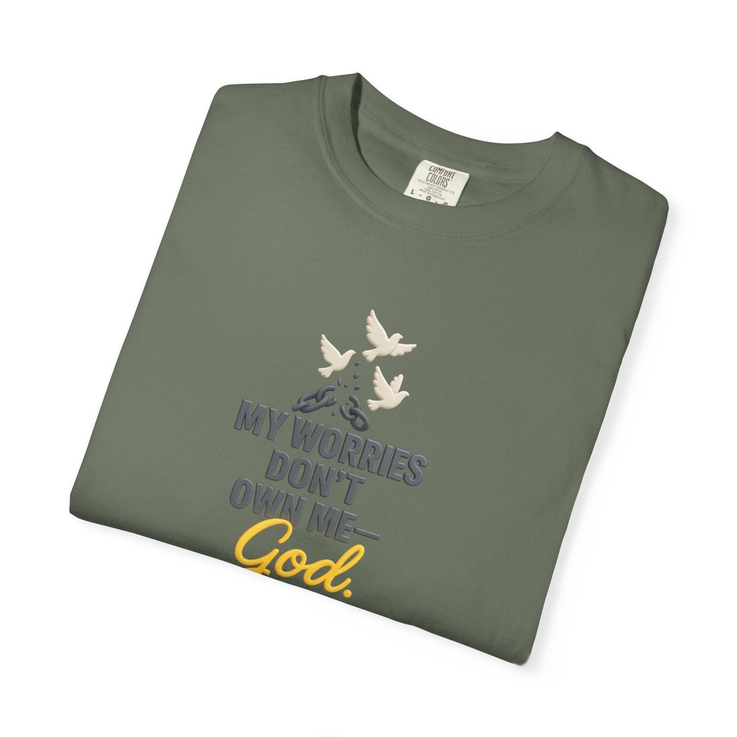My Worries Don’t Own Me T-Shirt – Inspirational Unisex Faith Tee for Comfort, Confidence & Everyday Wear