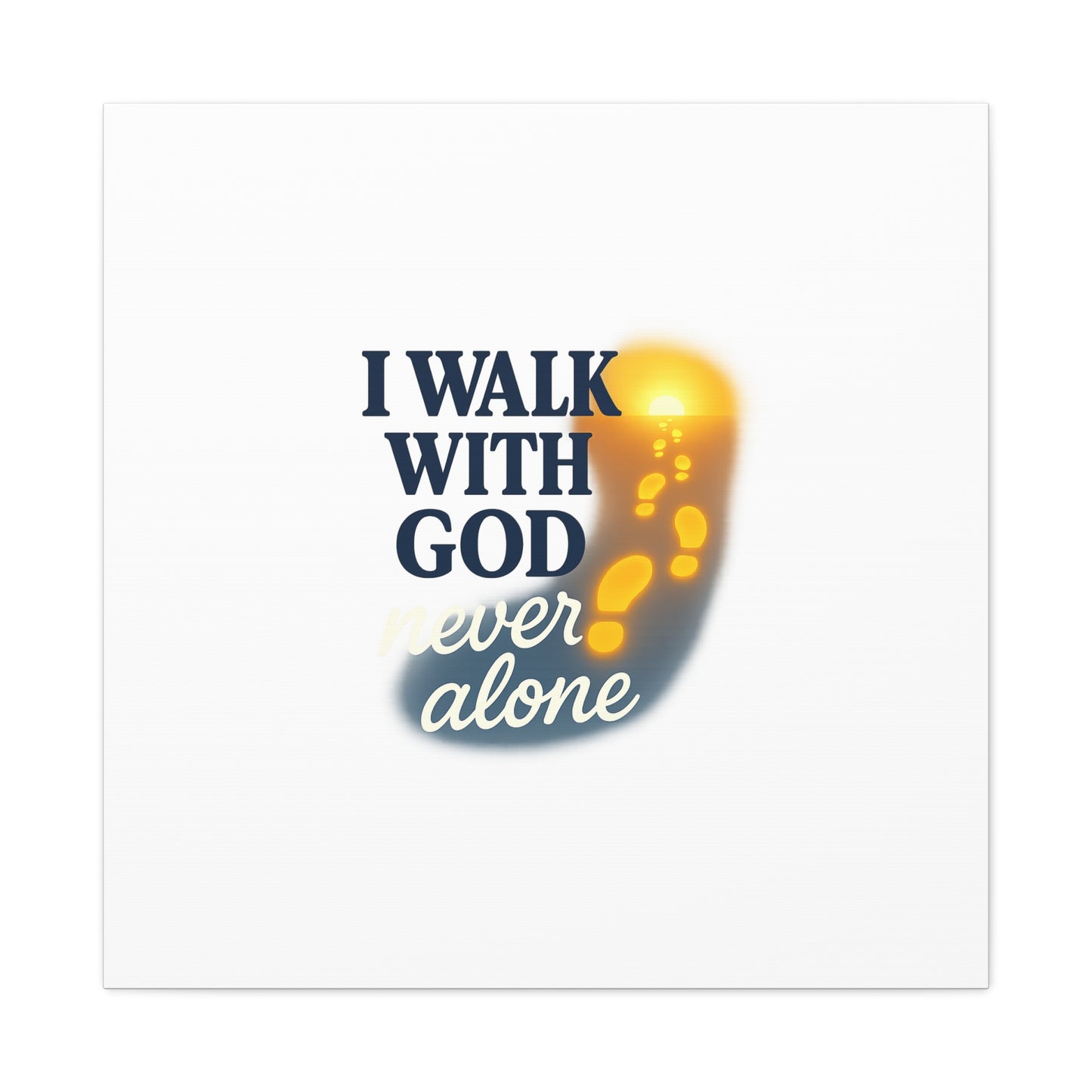 I Walk With God – Matte Canvas Wall Art