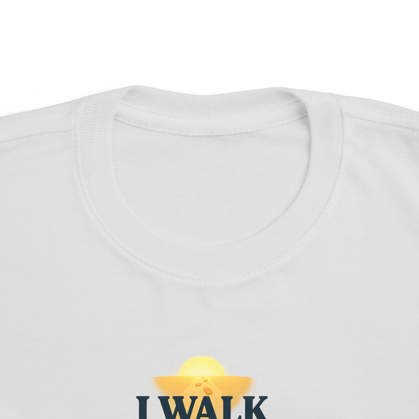 Toddler Tee — I Walk With God Never Alone