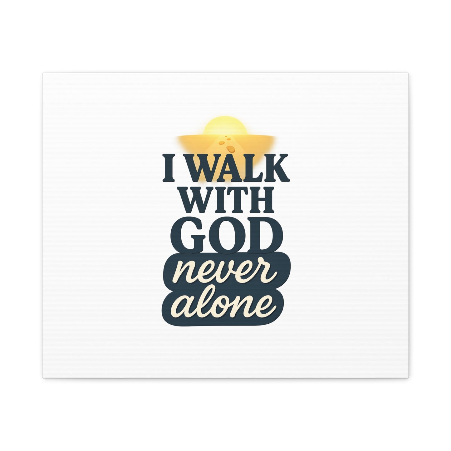 I Walk With God – Matte Canvas Wall Art