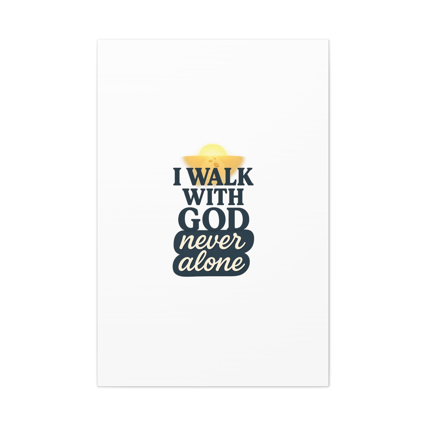 I Walk With God – Matte Canvas Wall Art