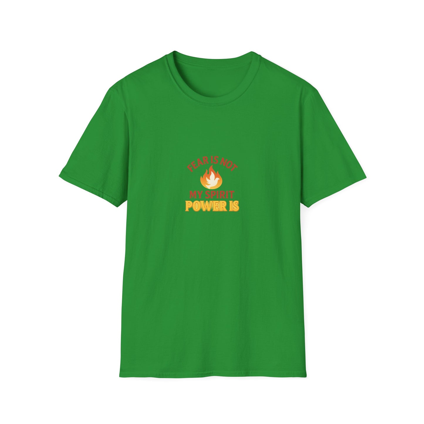 Fear Is Not My Strength, Power Is – Empowering Unisex Softstyle T-Shirt