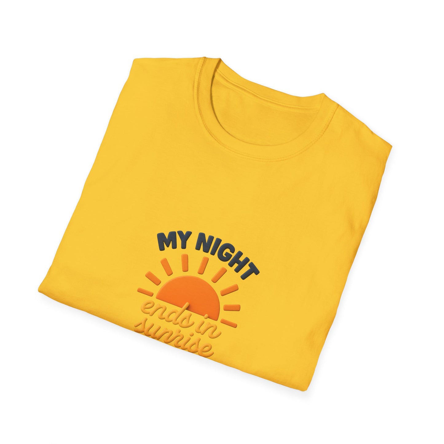 My Night Ends in Sunrise T-Shirt – Inspirational Unisex Softstyle® Tee for Hope, Comfort & Everyday Wear