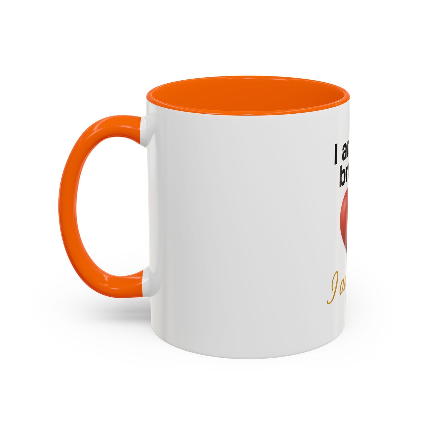Heartfelt Affirmation Coffee Mug – “I am not broken, I am held.”