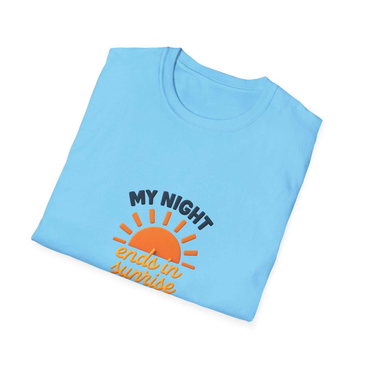 My Night Ends in Sunrise T-Shirt – Inspirational Unisex Softstyle® Tee for Hope, Comfort & Everyday Wear