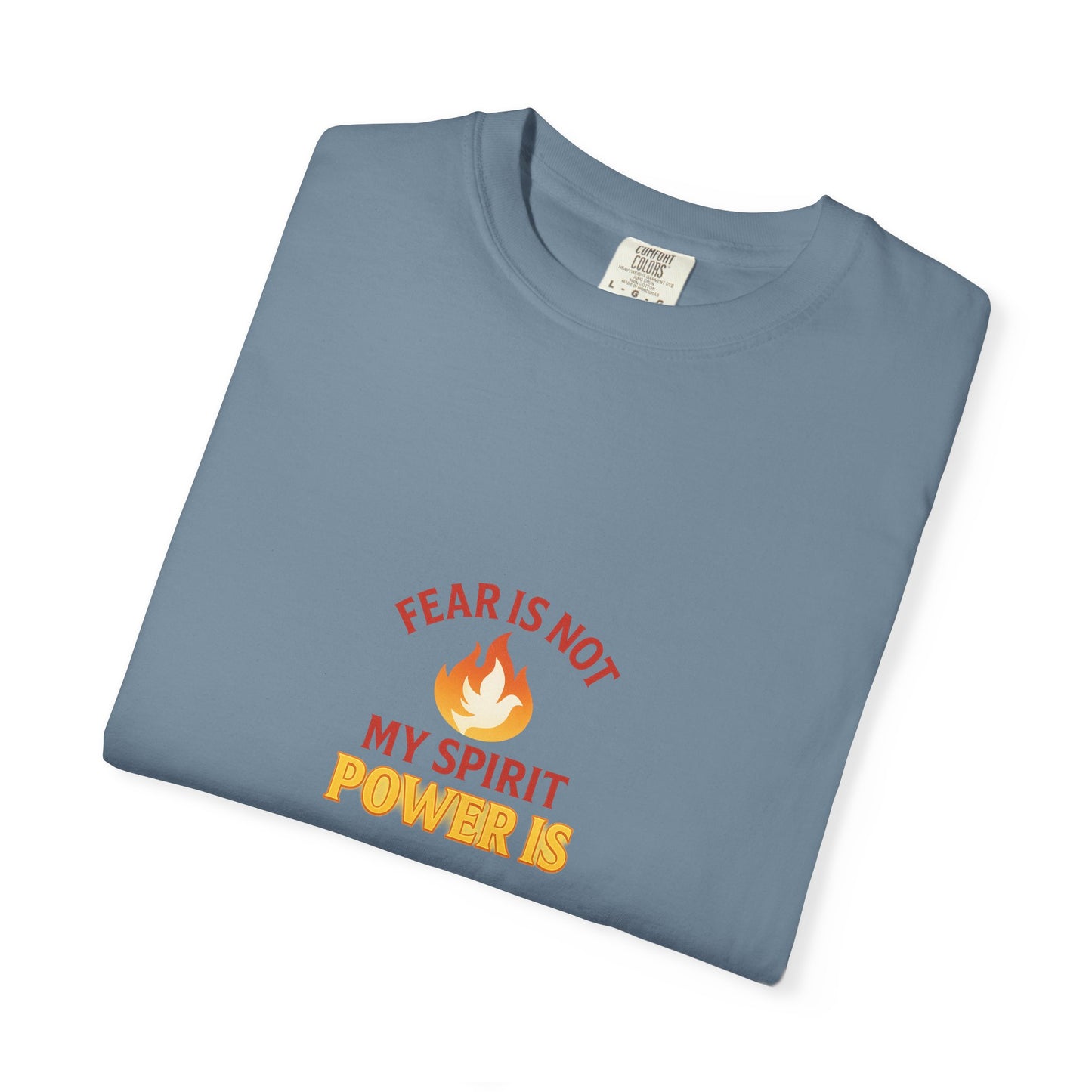 Fear Is Not My Spirit T-Shirt – Empowering Inspirational Unisex Tee for Everyday Confidence