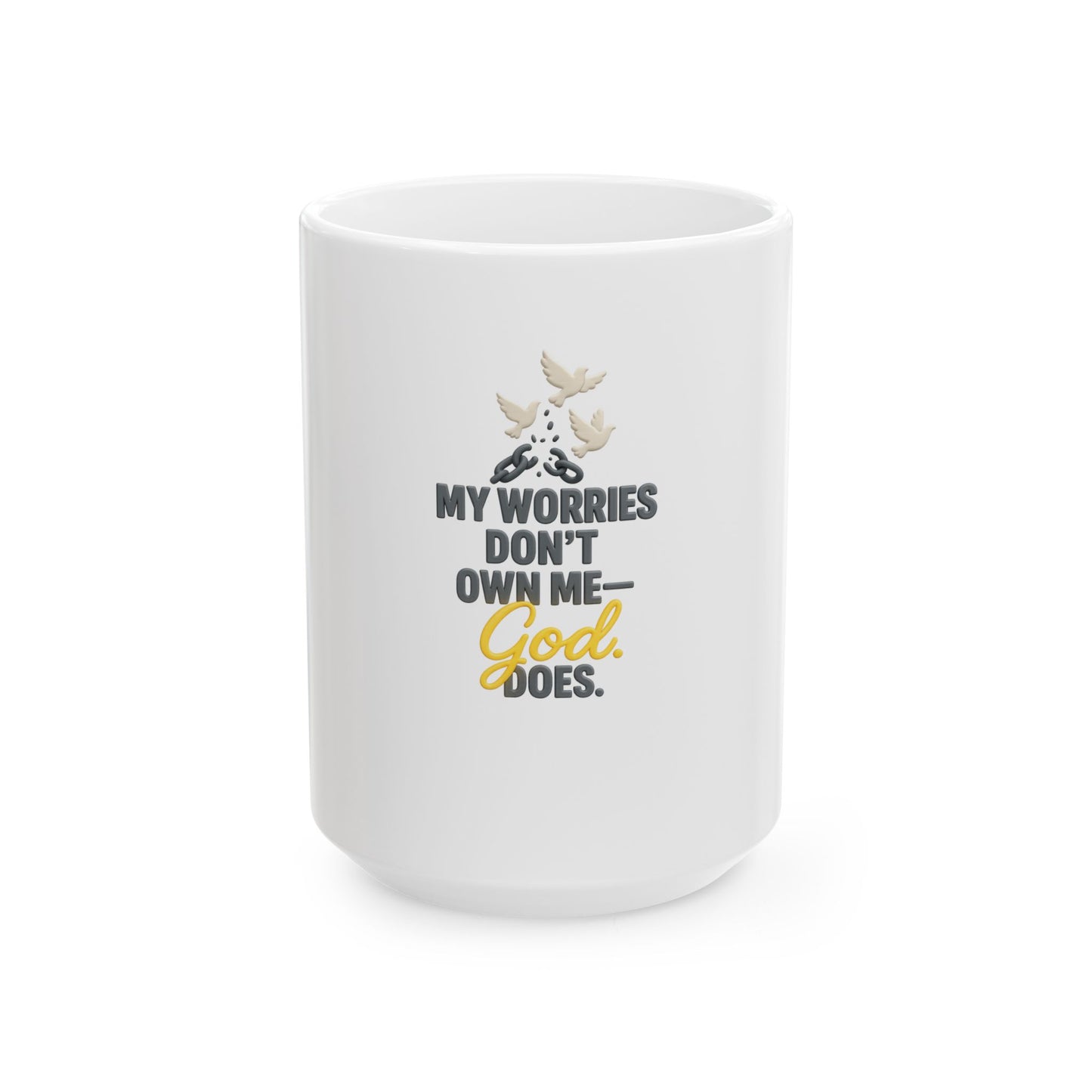 Inspirational Ceramic Mug - 'My Worries Don't Own Me - God Does' - Motivational Gift for Friends, Coffee Lovers, Faith-based Home [...]