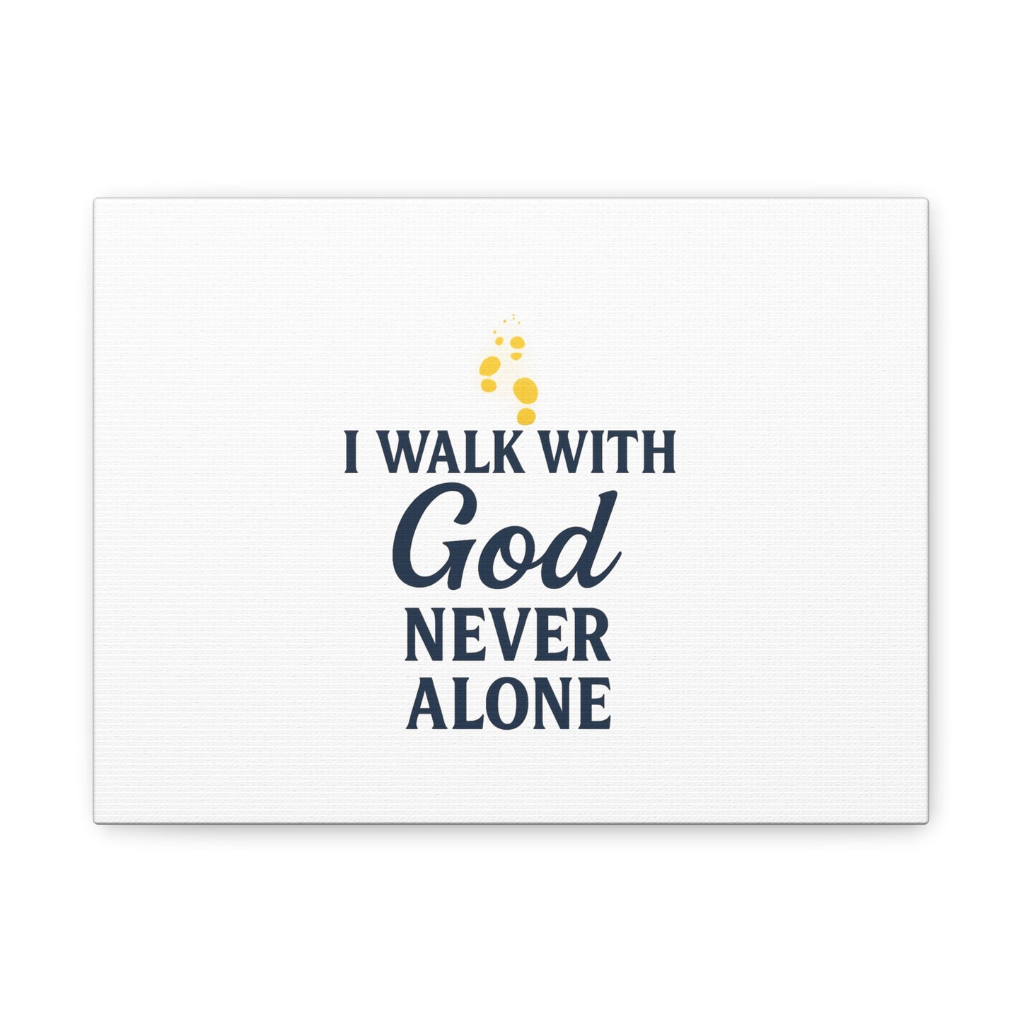 I Walk With God – Matte Canvas Wall Art