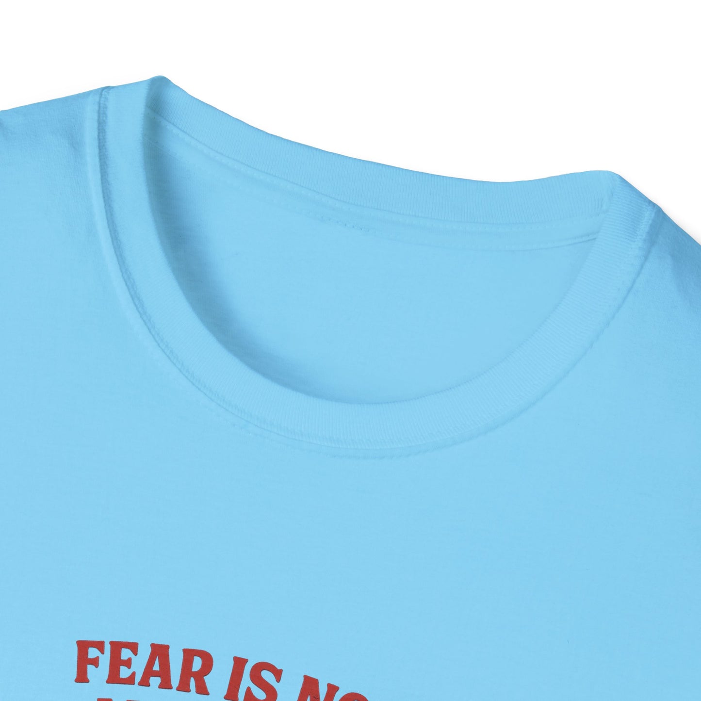 Fear Is Not My Spirit T-Shirt – Empowering Unisex Motivational Tee for Strength & Confidence