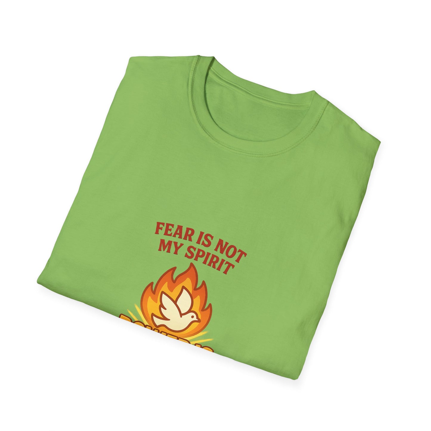 Fear Is Not My Spirit T-Shirt – Empowering Unisex Softstyle Tee for Strength & Positive Living