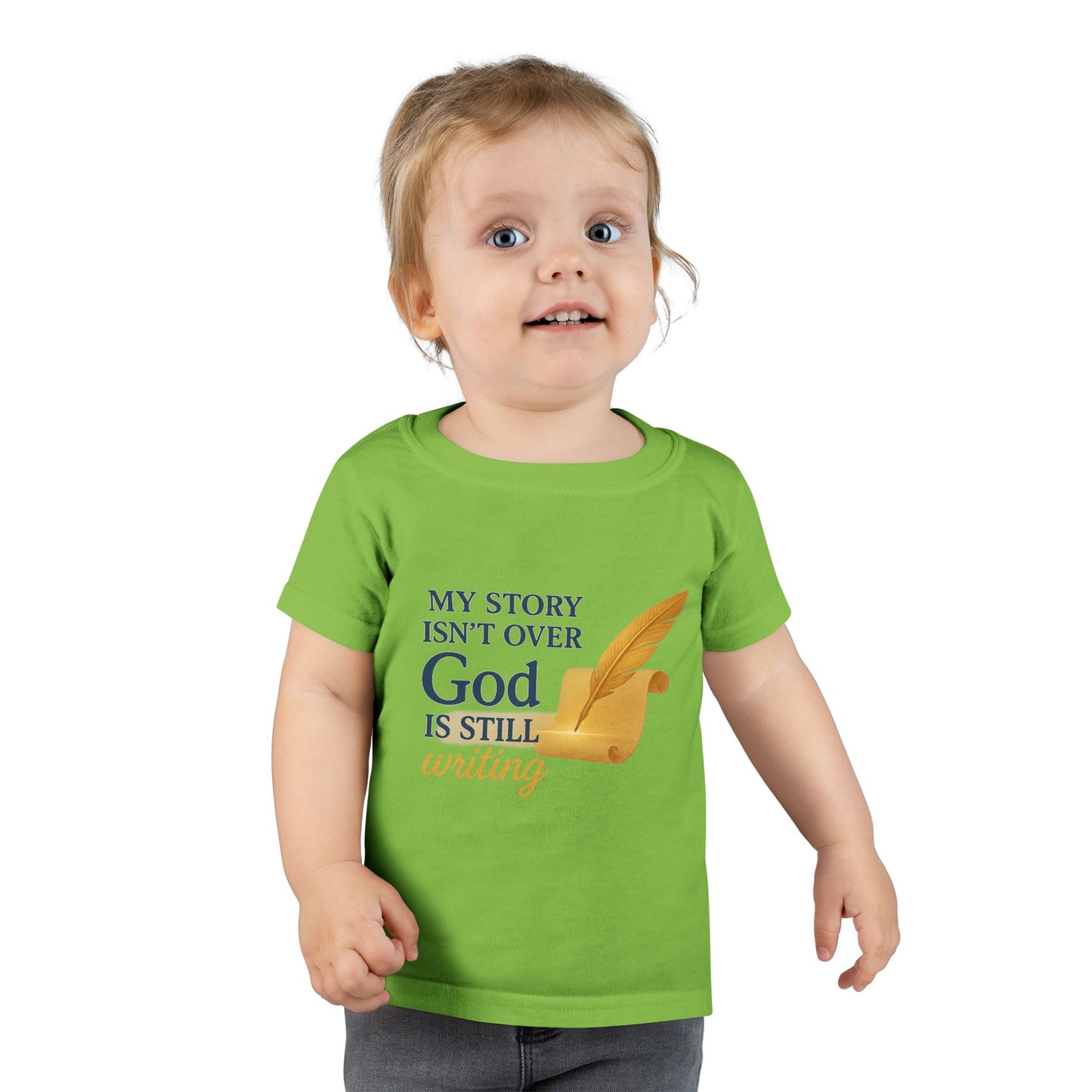 Toddler T-shirt — My Story Isn't Over, God Is Still Writing