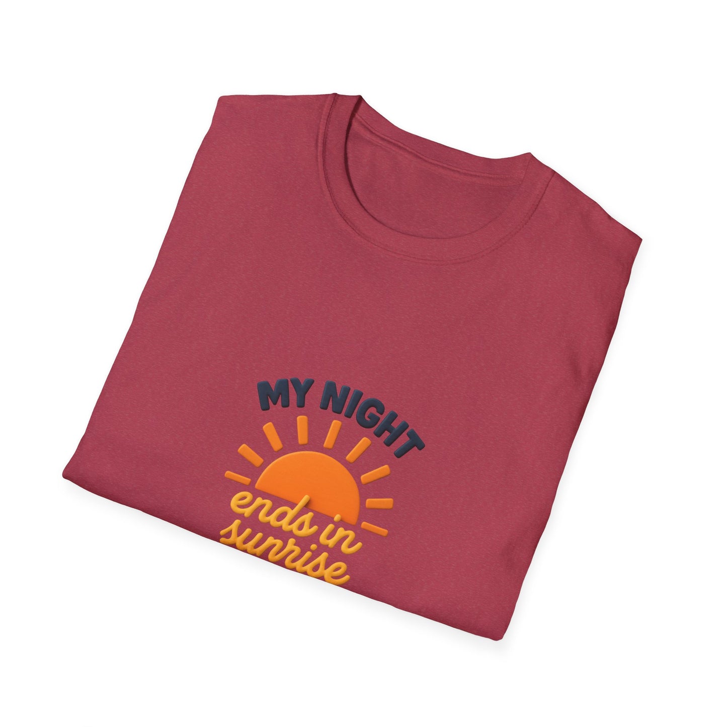 My Night Ends in Sunrise T-Shirt – Inspirational Unisex Softstyle® Tee for Hope, Comfort & Everyday Wear