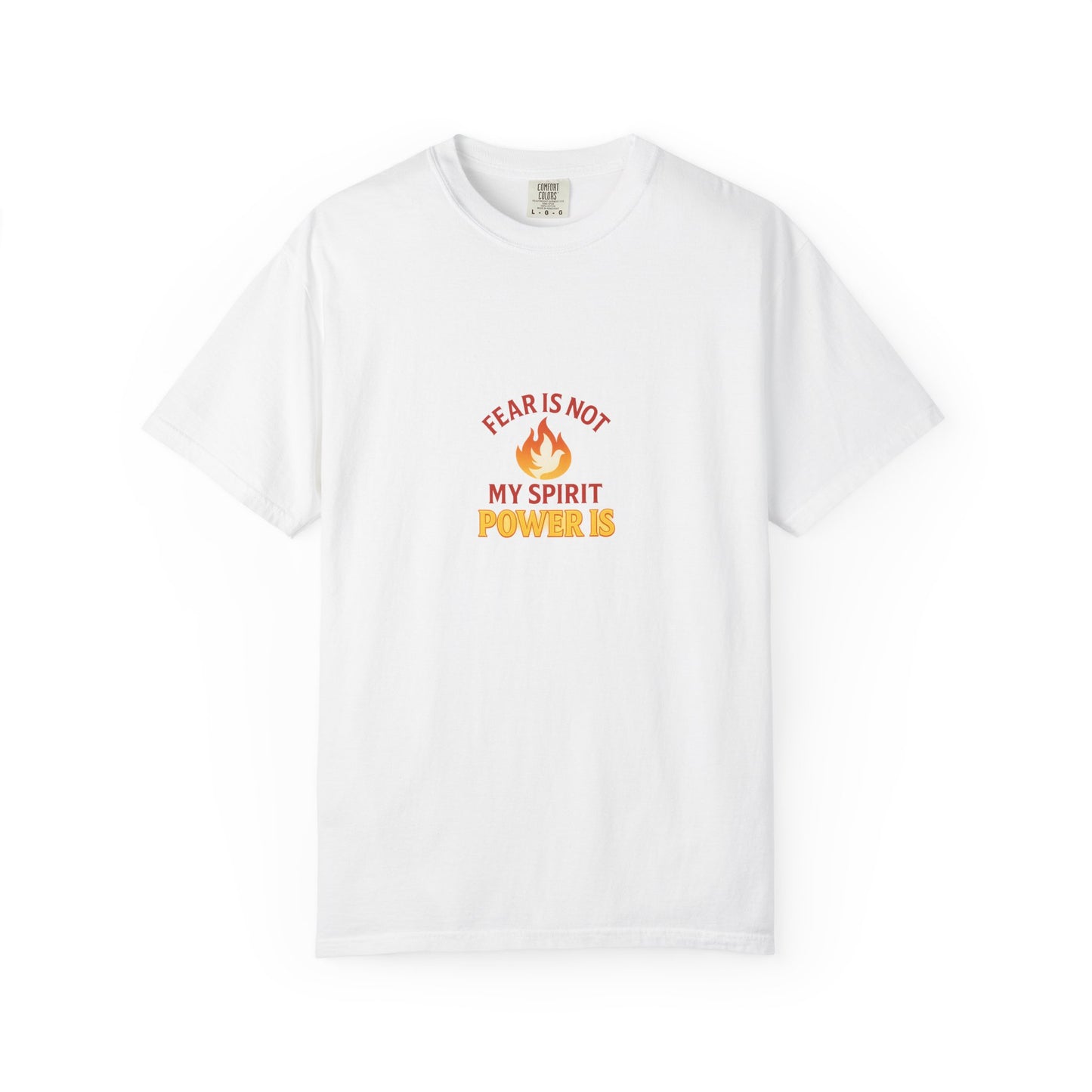 Fear Is Not My Spirit T-Shirt – Empowering Inspirational Unisex Tee for Everyday Confidence