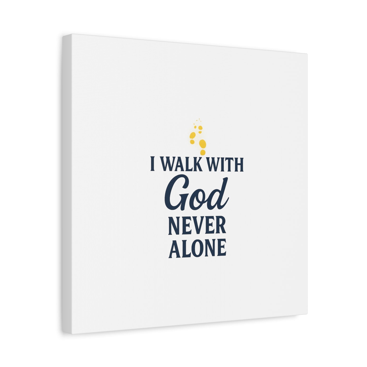 I Walk With God – Matte Canvas Wall Art