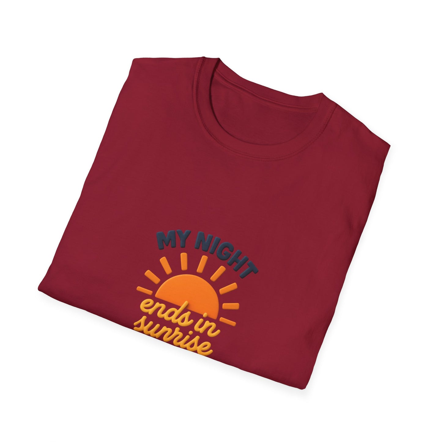 My Night Ends in Sunrise T-Shirt – Inspirational Unisex Softstyle® Tee for Hope, Comfort & Everyday Wear