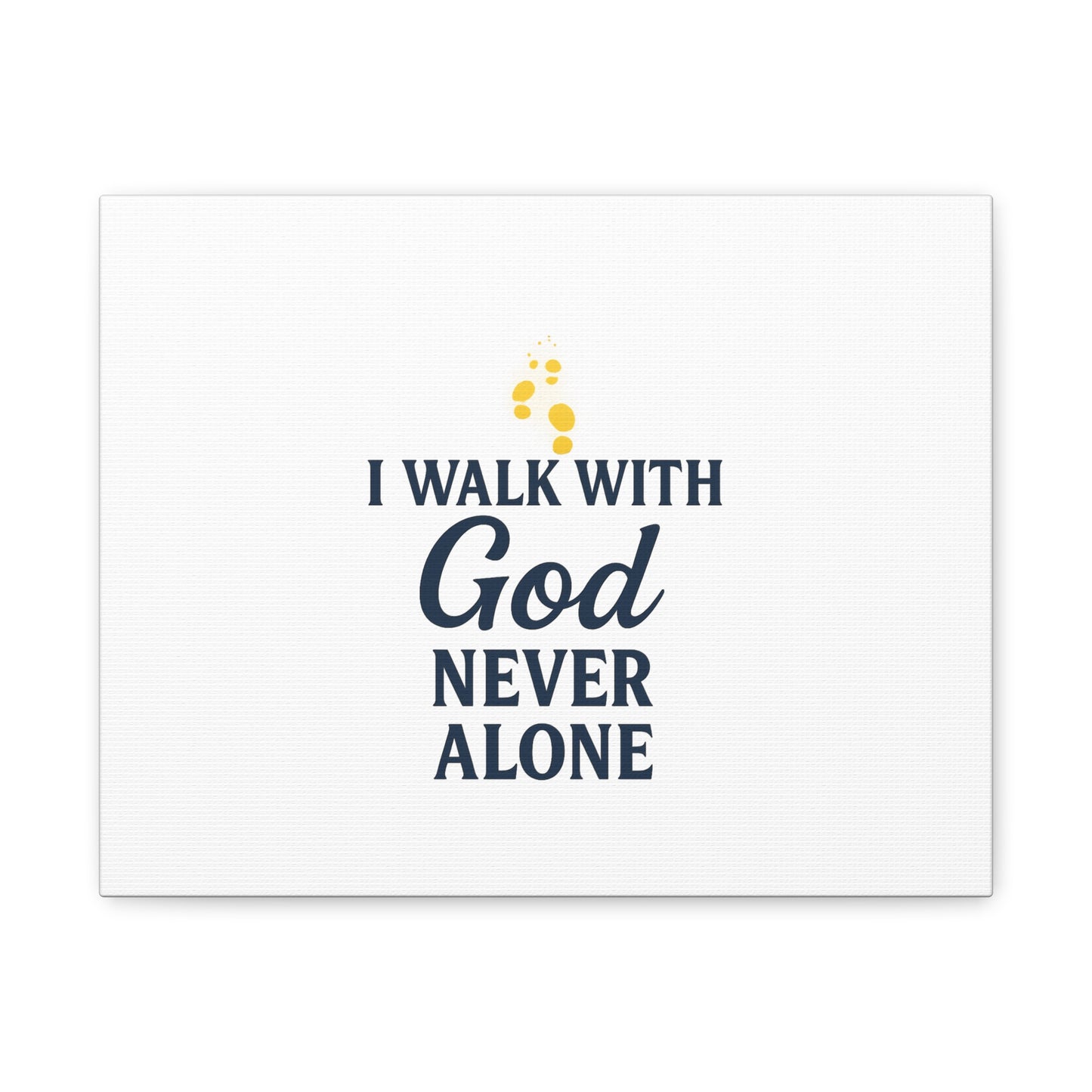 I Walk With God – Matte Canvas Wall Art