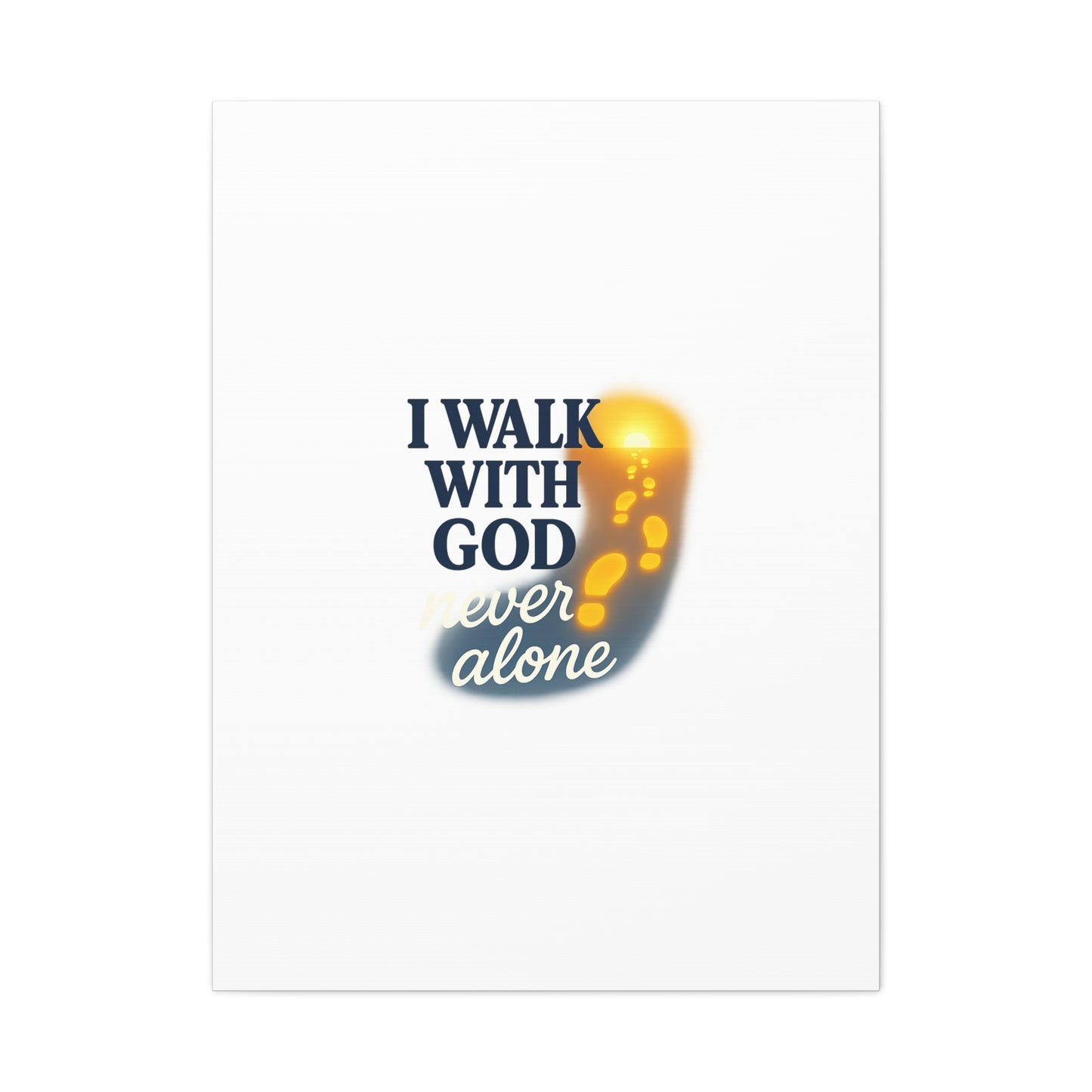 I Walk With God – Matte Canvas Wall Art