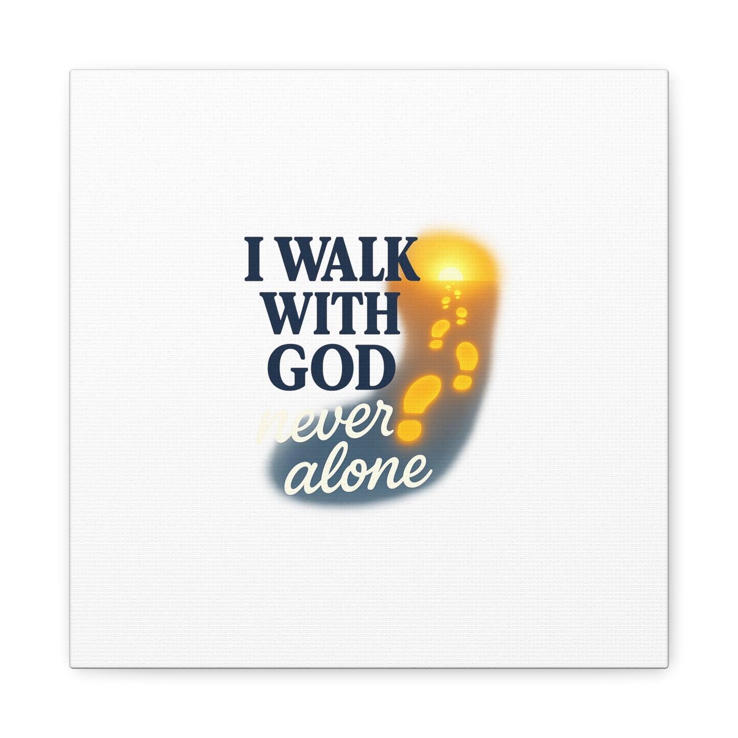 I Walk With God – Matte Canvas Wall Art