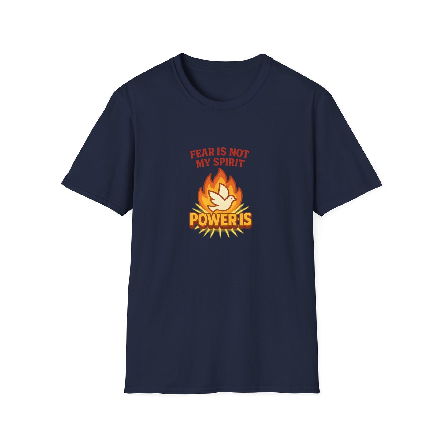 Fear Is Not My Spirit T-Shirt – Empowering Unisex Motivational Tee for Strength & Confidence
