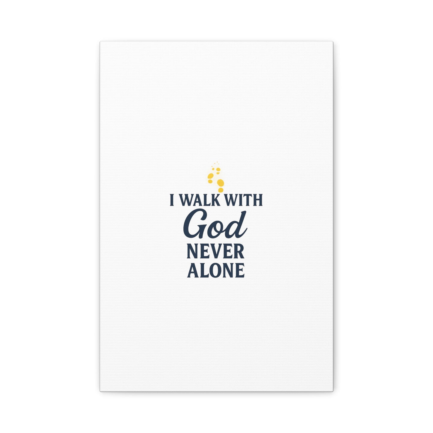 I Walk With God – Matte Canvas Wall Art