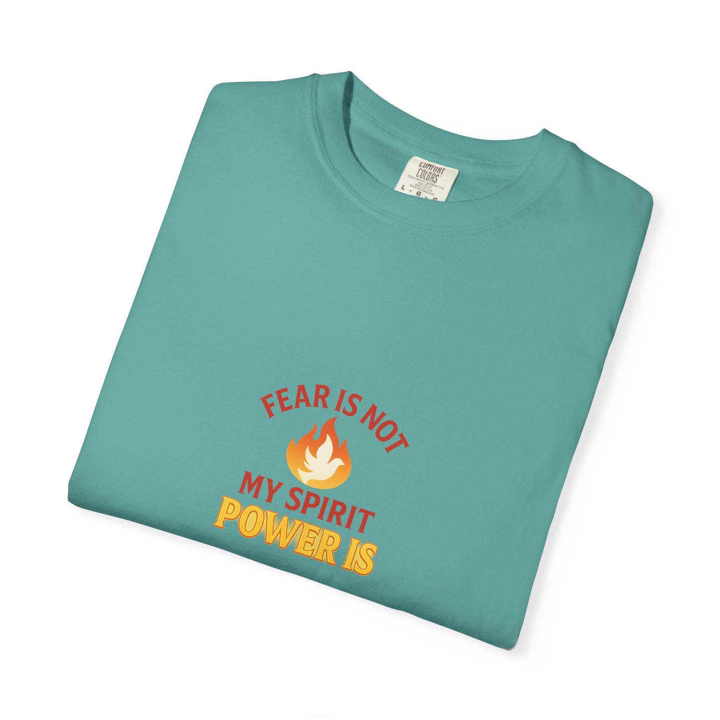Fear Is Not My Spirit T-Shirt – Empowering Inspirational Unisex Tee for Everyday Confidence