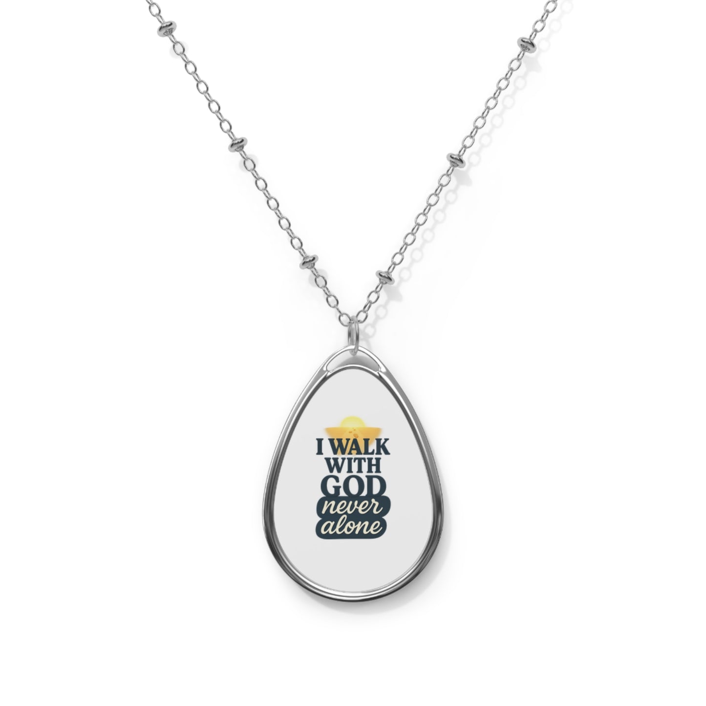 I Walk With God – Inspirational Oval Necklace