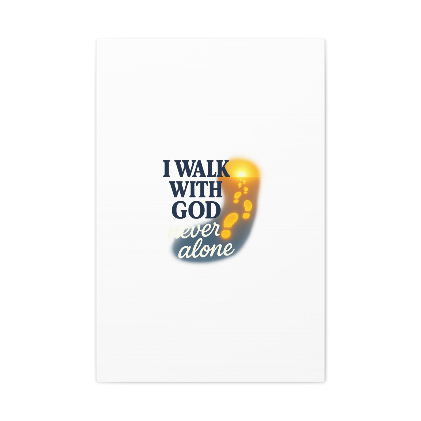 I Walk With God – Matte Canvas Wall Art