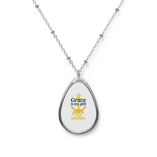 Oval Necklace - Faith Is My Anchor