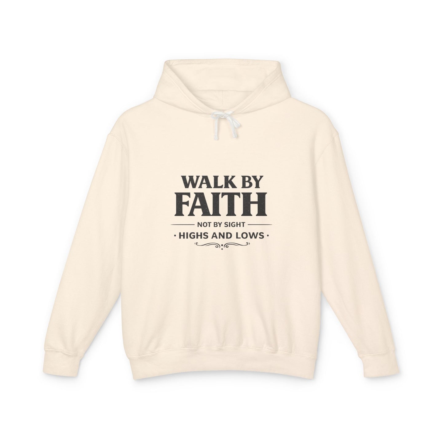 Faith Hoodie - "Walk By Faith, Not By Sight" Inspirational Pullover
