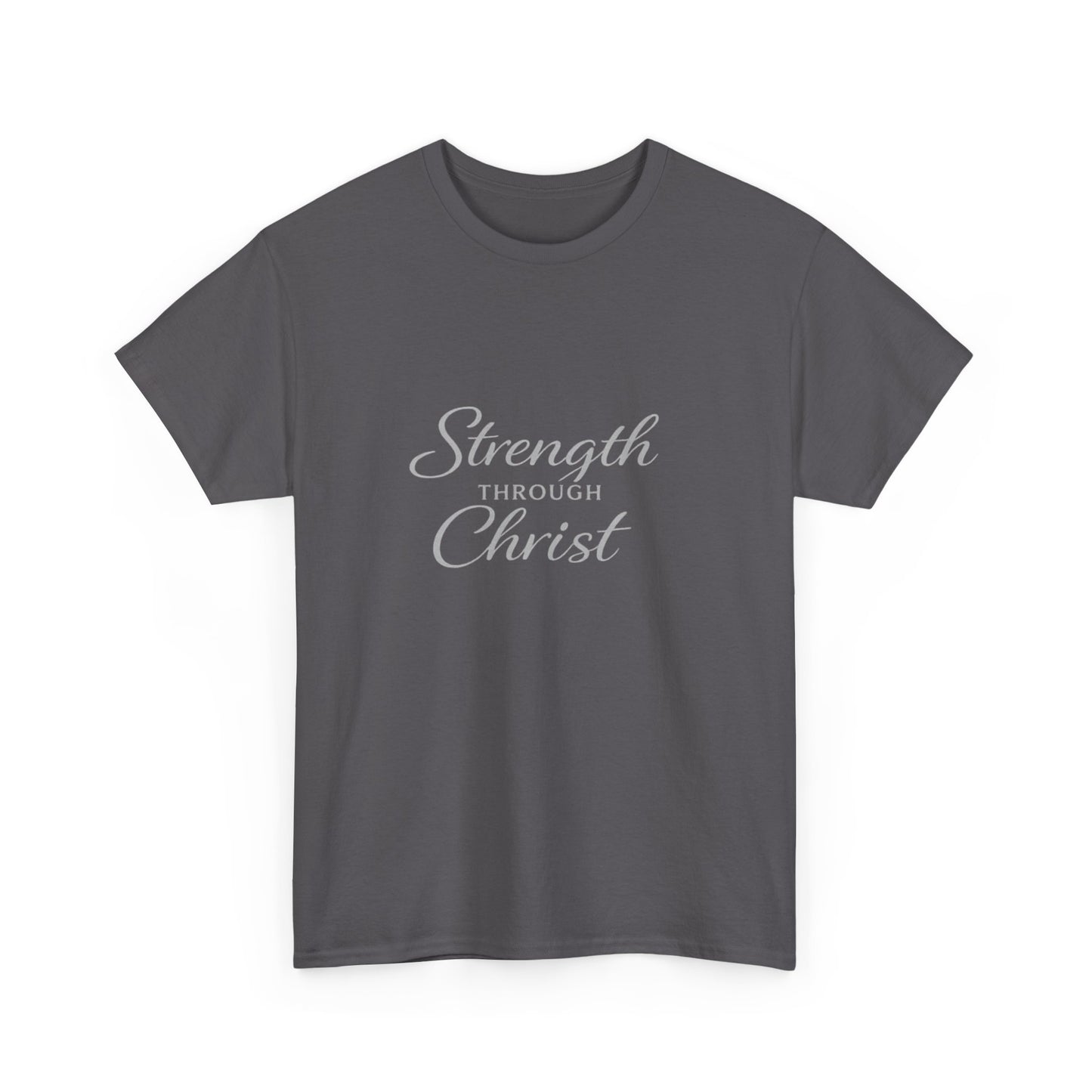 Strength Through Christ Adult T-Shirt